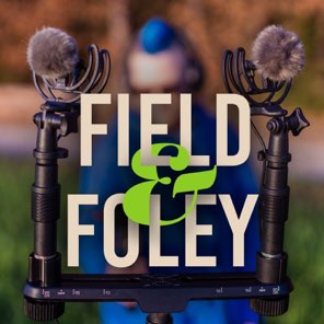 Field & Foley podcast cover art
