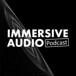Immersive Audio Podcast podcast cover art