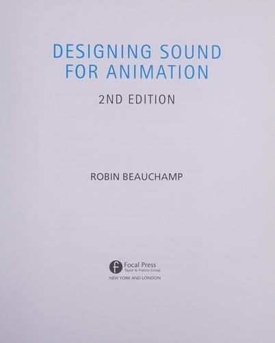 Cover of Designing Sound for Animation by Robin Beauchamp
