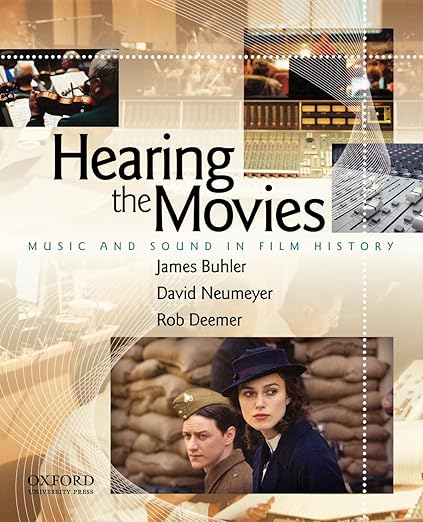 Cover of Hearing the Movies: Music and Sound in Film History by James Buhler, David Neumeyer and Rob Deemer