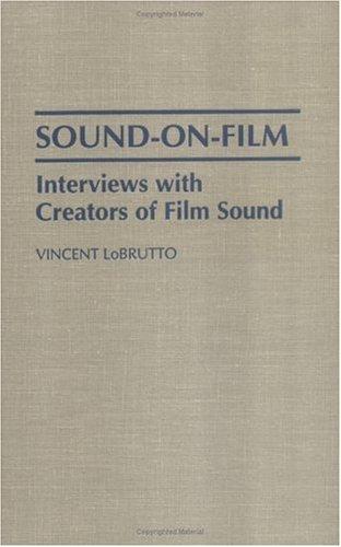 Cover of Sound-On-Film: Interviews with Creators of Film Sound by Vincent Anthony LoBrutto