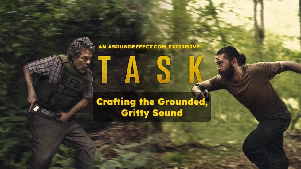 Sound design for HBO's Task series
